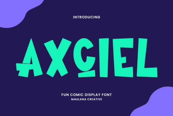 Axciel: The Playful Display Font for Joyful Designs