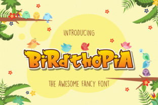 Birdthopia: A Playful Display Font for Modern Designers
