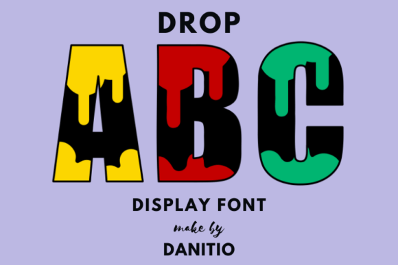 Drop: The Display Font with Authentic Character