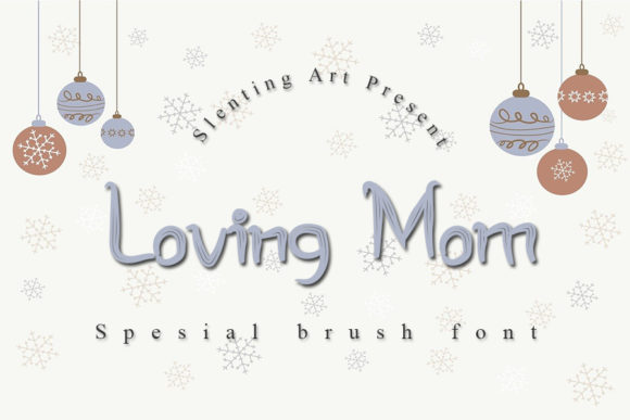 Loving Mom: A Modern Display Font for Bold Branding