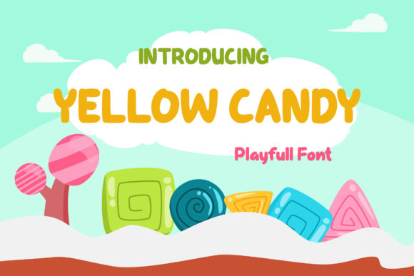 Yellow Candy: A Friendly & Quirky Display Font for Modern Design